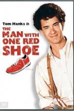 Watch The Man with One Red Shoe 0123movies