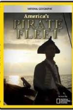 Watch National Geographic Americas Pirate Fleet 0123movies