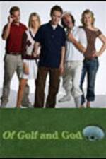 Watch Of Golf and God 0123movies