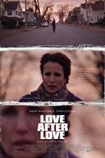 Watch Love After Love 0123movies