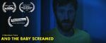 Watch And the Baby Screamed (Short 2018) 0123movies