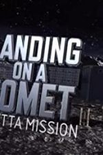 Watch Landing on a Comet: Rosetta Mission 0123movies