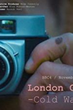 Watch London Calling: Cold War Letters 0123movies