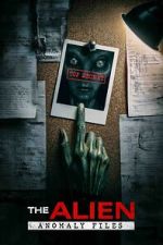 Watch The Alien Anomaly Files 0123movies