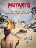 Watch Mutants of Nature Cove 0123movies