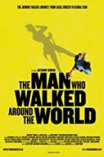 Watch The Man Who Walked Around the World 0123movies