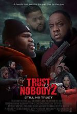 Watch Trust Nobody 2 0123movies