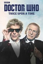 Watch Doctor Who: Twice Upon a Time 0123movies