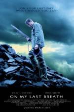 Watch On My Last Breath 0123movies
