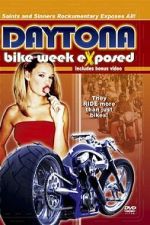 Watch Bike Week Exposed: Saints and Sinners 0123movies