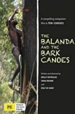 Watch The Balanda and the Bark Canoes 0123movies