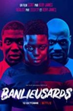Watch Banlieusards 0123movies