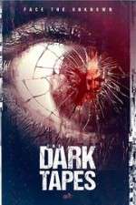 Watch The Dark Tapes 0123movies