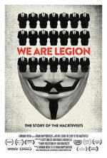 Watch We Are Legion: The Story of the Hacktivists 0123movies