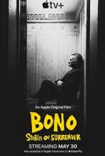 Watch Bono: Stories of Surrender 0123movies