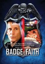 Watch Badge of Faith 0123movies
