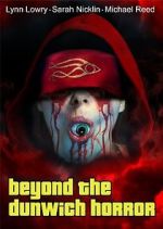 Watch Beyond the Dunwich Horror 0123movies