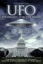 Watch UFO: The Greatest Story Ever Denied 0123movies