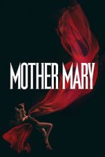 Watch Mother Mary 0123movies