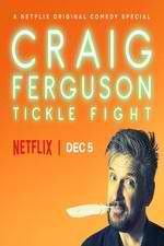 Watch Craig Ferguson: Tickle Fight 0123movies