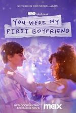 Watch You Were My First Boyfriend 0123movies