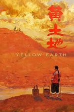 Watch Yellow Earth 0123movies