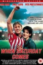Watch When Saturday Comes 0123movies