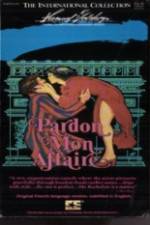 Watch Pardon Mon Affaire 0123movies