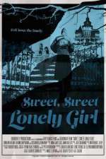 Watch Sweet, Sweet Lonely Girl 0123movies