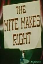 Watch The Mite Makes Right 0123movies