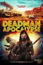 Watch Deadman Apocalypse 0123movies