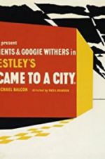 Watch They Came to a City 0123movies