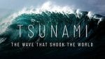 Watch Tsunami: The Wave That Shook the World (TV Special 2024) 0123movies