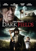 Watch Dark Fields 0123movies