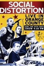 Watch Social Distortion: Live in Orange County 0123movies
