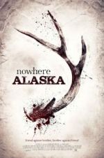 Watch Nowhere Alaska 0123movies