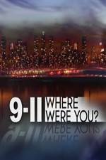 Watch 9/11: Where Were You? 0123movies