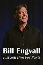 Watch Bill Engvall: Just Sell Him for Parts 0123movies