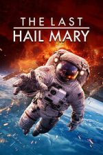 Watch The Last Hail Mary 0123movies