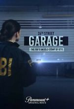 Watch 26th Street Garage: The FBI\'s Untold Story of 9/11 0123movies