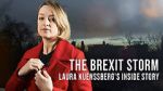 Watch The Brexit Storm: Laura Kuenssberg\'s Inside Story 0123movies