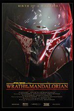 Watch Star Wars: Wrath of the Mandalorian 0123movies