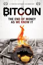 Watch Bitcoin: The End of Money as We Know It 0123movies
