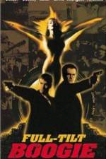 Watch Full Tilt Boogie 0123movies
