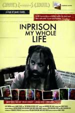 Watch In Prison My Whole Life 0123movies