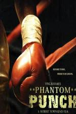 Watch Phantom Punch 0123movies