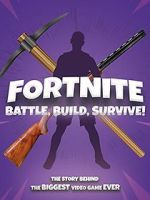 Watch Fortnite: Battle, Build, Survive! 0123movies