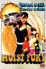 Watch Moist Fury 0123movies