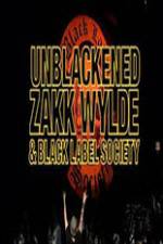Watch Unblackened Zakk Wylde & Black Label Society Live 0123movies