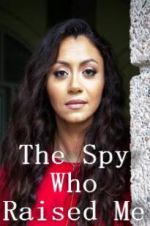 Watch The Spy Who Raised Me 0123movies
